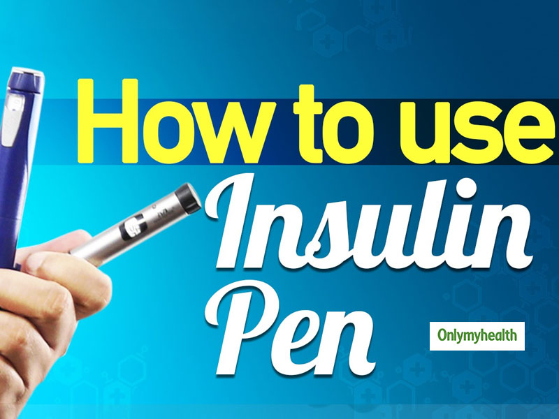 Diabetes Tips Here's How You Can Use An Insulin Pen